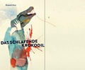 Cover: Das schlafende Krokodil - Kleinheinrich