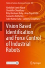 Cover: Vision Based Identification and Force Control of Industrial Robots - Springer