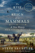 Cover: The Rise and Reign of the Mammals - HarperCollins