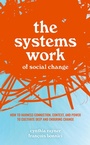Cover: The Systems Work of Social Change - OUP eBook