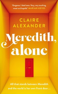 Abbildung von: Meredith, Alone - Michael Joseph Ltd