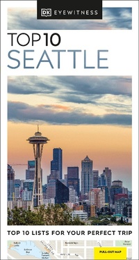 Abbildung von: DK Top 10 Seattle - DK Travel