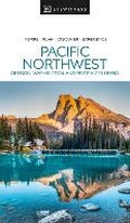 Cover: DK Pacific Northwest - DK Travel