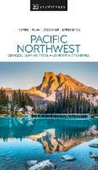 Abbildung von: DK Pacific Northwest - DK Travel
