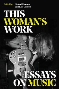 Enlarge image Cover: This Woman's Work - Da Capo Press Inc