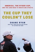Cover: The Cup They Couldn't Lose - Grand Central Publishing