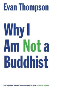 Enlarge image Cover: Why I Am Not a Buddhist - Yale University Press