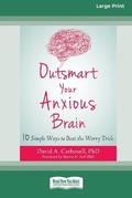 Cover: Outsmart Your Anxious Brain - ReadHowYouWant