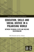 Cover: Education, Skills and Social Justice in a Polarising World - Routledge