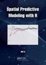 Cover: Spatial Predictive Modeling with R - Chapman & Hall/CRC