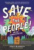 Cover: Save the People! - Little, Brown Books for Young Readers