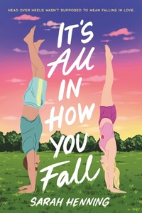 Enlarge image Cover: It's All in How You Fall - Little, Brown Books for Young Readers