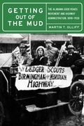 Cover: Getting Out of the Mud - The University of Alabama Press