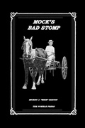 Cover: Mock's Bad Stomp - Fowble Press