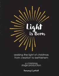 Abbildung von: Light is Born - Tammy L. Priest / Beginning with Moses