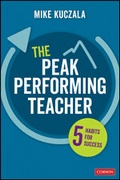 Cover: The Peak Performing Teacher - Corwin Press Inc
