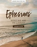Cover: January Bible Study 2023: Ephesians Leader Guide - LifeWay Christian Resources