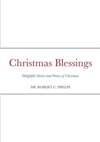 Enlarge image Cover: Christmas Blessings - Lulu.com