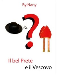 Abbildung von: Il bel Prete e il Vescovo - Lulu.com