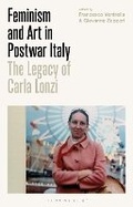 Cover: Feminism and Art in Postwar Italy - Bloomsbury Visual Arts