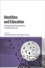 Cover: Identities and Education - Bloomsbury Academic