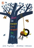 Cover: Just in Case You Want to Fly - Walker Books Ltd