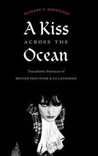 Enlarge image Cover: A Kiss Across the Ocean - Duke University Press