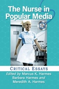 Cover: The Nurse in Popular Media - McFarland & Co Inc