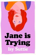 Cover: Jane is Trying - Weidenfeld & Nicolson
