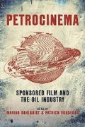 Cover: Petrocinema - Bloomsbury Academic USA