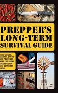 Cover: Prepper's Long-Term Survival Guide - Ulysses Press