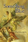 Bild: Something Blue - Xlibris UK