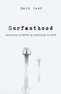 Enlarge image Cover: Surfanthood - Resource Publications (CA)