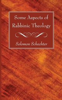 Enlarge image Cover: Some Aspects of Rabbinic Theology - Wipf & Stock Publishers