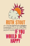 Cover: If You Would be Happy - Martino Fine Books