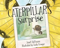 Enlarge image Cover: Caterpillar's Surprise - BLACK ROSE WRITING