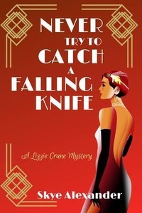 Enlarge image Cover: Never Try to Catch a Falling Knife - HISTORIA