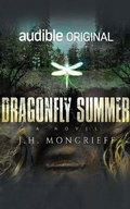 Cover: Dragonfly Summer - Audible Studios on Brilliance
