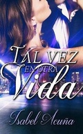 Cover: Tal Vez En Otra Vida - Audible Studios on Brilliance