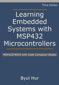 Abbildung von: Learning Embedded Systems with MSP432 Microcontrollers - Byul Hur