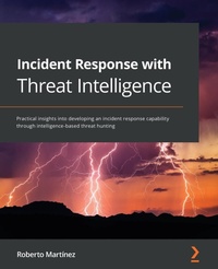 Abbildung von: Incident Response with Threat Intelligence - Packt Publishing
