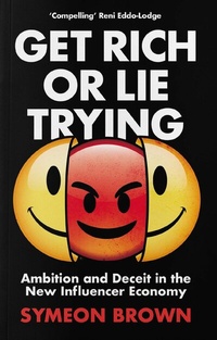 Abbildung von: Get Rich or Lie Trying - Atlantic Books