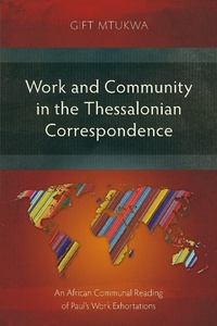 Abbildung von: Work and Community in the Thessalonian Correspondence - Langham Monographs
