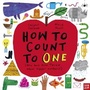 Cover: How to Count to ONE - Nosy Crow Ltd