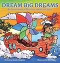 Cover: Dream Big Dreams - Green Rhino Media Pty. Ltd.