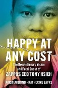 Cover: Happy at Any Cost - Simon & Schuster