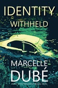 Cover: Identity Withheld - Falcon Ridge Publishing