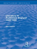 Cover: Literature in Protestant England, 1560-1660 (Routledge Revivals) - Routledge