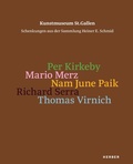 Cover: Kunstmuseum St. Gallen. Schenkungen aus der Sammlung Heiner E. Schmid - Kerber Verlag