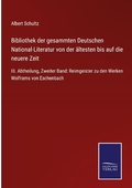 Cover: Bibliothek der gesammten Deutschen National-Literatur von der aeltesten bis auf die neuere Zeit - Outlook